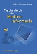 Cover: Taschenbuch der Medieninformatik - Hanser