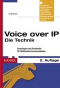 Cover: Voice over IP - Die Technik - Hanser