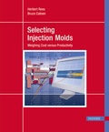 Cover: Selecting Injection Molds - Hanser