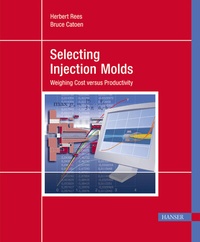 Enlarge image Cover: Selecting Injection Molds - Hanser