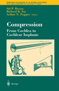 Abbildung von: Compression: From Cochlea to Cochlear Implants - Springer