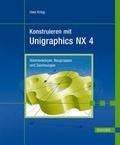 Cover: Konstruieren mit Unigraphics NX 4 - Hanser