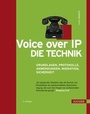 Cover: Voice over IP - Die Technik - Hanser