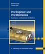 Cover: Pro/Engineer und Pro/Mechanica - Hanser