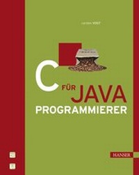 Enlarge image Cover: C für Java-Programmierer - Hanser