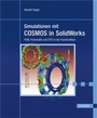 Cover: Simulationen mit COSMOS in SolidWorks - Hanser