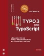 Cover: TYPO3 und TypoScript -- Kochbuch - Hanser