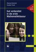Cover: Gut vorbereitet in die erste Mathematikklausur - Hanser