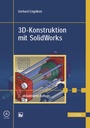 Cover: 3D-Konstruktion mit SolidWorks, 2.Auflage - Hanser