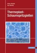 Cover: Thermoplast-Schaumspritzgie&szlig;en - Hanser