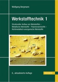 Enlarge image Cover: Werkstofftechnik 1 - Hanser