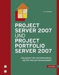 Cover: Project Server 2007 und Project Portfolio Server 2007 - Hanser