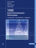 Cover: 1000 Konstruktionsbeispiele Werkzeugbau - Hanser