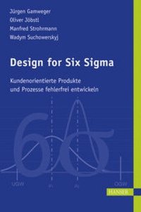 Abbildung von: Design for Six Sigma - Hanser