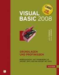 Abbildung von: Visual Basic 2008 - Grundlagen und Profiwissen - Hanser