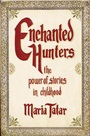 Cover: Enchanted Hunters - WW Norton & Co