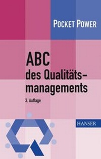 Abbildung von: ABC des Qualitätsmanagements - Hanser
