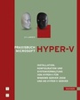 Cover: Praxisbuch Microsoft Hyper-V - Hanser