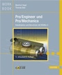Cover: Pro/Engineer und Pro/Mechanica - Hanser