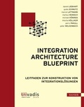 Cover: Integration Architecture Blueprint - Hanser