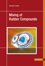 Cover: Mixing of Rubber Compounds - Hanser