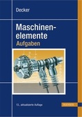 Cover: Decker Maschinenelemente - Aufgaben - Hanser
