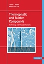 Cover: Thermoplastic and Rubber Compounds - Hanser