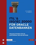 Cover: ITIL&reg; & ISO/IEC 20000 f&uuml;r Oracle Datenbanken - Hanser
