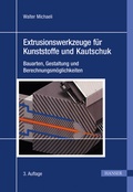 Cover: Extrusionswerkzeuge f&uuml;r Kunststoffe und Kautschuk - Hanser