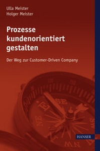 Abbildung von: Prozesse kundenorientiert gestalten - Hanser