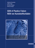Cover: Scanning Electron Microscopy of Plastics Failure - Hanser