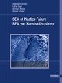 Cover: Scanning Electron Microscopy of Plastics Failure - Hanser