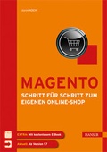 Cover: Magento - Schritt f&uuml;r Schritt zum eigenen Online-Shop - Hanser