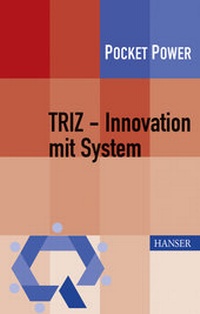 Abbildung von: TRIZ - Innovation mit System - Hanser
