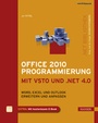 Cover: Office 2010 Programmierung mit VSTO und .NET 4.0 - Hanser