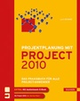 Cover: Projektplanung mit Project 2010 - Hanser