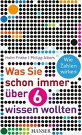 Cover: Was Sie schon immer &uuml;ber 6 wissen wollten - Hanser