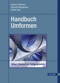 Enlarge image Cover: Handbuch Umformen - Hanser