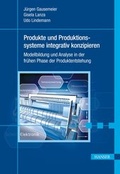 Cover: Produkte und Produktionssysteme integrativ konzipieren - Hanser