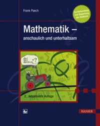 Abbildung von: Mathematik - anschaulich und unterhaltsam - Hanser