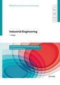 Cover: Industrial Engineering - Standardmethoden zur Produktivit&auml;tssteigerung und Prozessoptimierung - Hanser