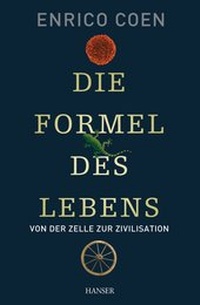 Abbildung von: Die Formel des Lebens - Hanser