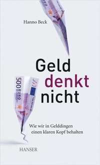 Abbildung von: Geld denkt nicht - Hanser