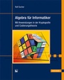 Cover: Algebra f&uuml;r Informatiker - Hanser