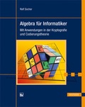 Cover: Algebra f&uuml;r Informatiker - Hanser