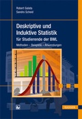 Cover: Deskriptive und Induktive Statistik f&uuml;r Studierende der BWL - Hanser