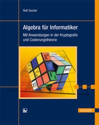 Enlarge image Cover: Algebra für Informatiker - Hanser
