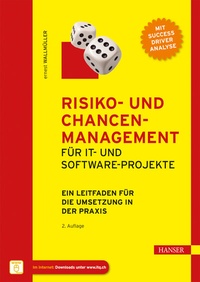Abbildung von: Risiko- und Chancen-Management für IT- und Software-Projekte - Hanser