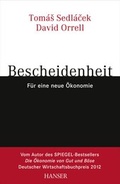 Cover: Bescheidenheit - f&uuml;r eine neue &Ouml;konomie - Hanser