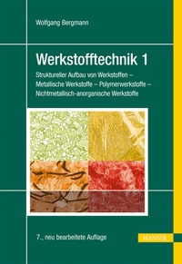 Enlarge image Cover: Werkstofftechnik 1 - Hanser